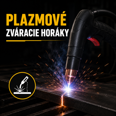Plazmové zváracie horáky