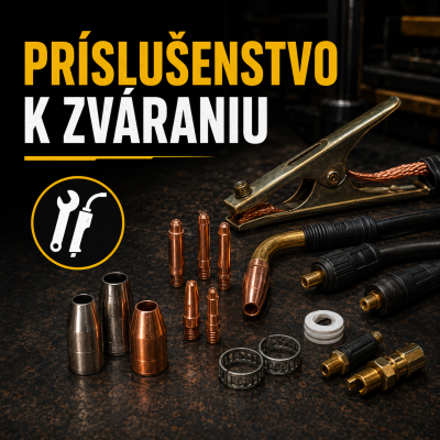 Príslušenstvo k zváraniu